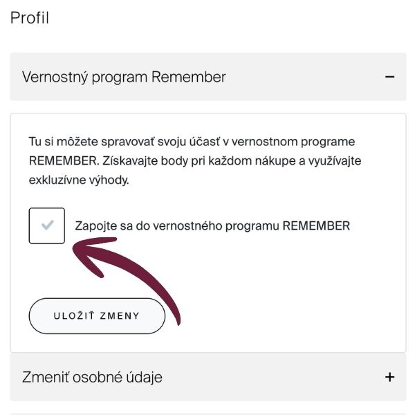 Na stránke profilu aplikácie sa nachádza sekcia venovaná vernostnému programu „ REMEMBER “. Tam je zaškrtávacie políčko s možnosťou „Zúčastniť sa vernostného programu REMEMBER “. Pod ním sa nachádza tlačidlo „Uložiť zmeny“.